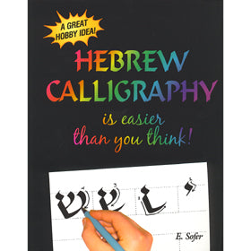 Mastering Hebrew Calligraphy [Book]